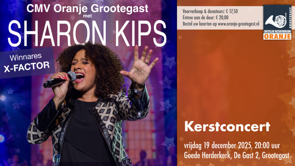 Poster CMV Oranje met Sharon Kips. Vrijdag 19 december 2025, 20:00 uur, Goede Herderker, De Gast 2 te Grootegast.